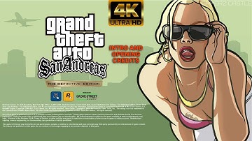 GTA SAN ANDREAS Definitive Edition INTRO And Opening Credits [4K] 60FPS || GAMERZ CASTLE