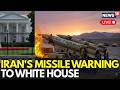 IRAN S DEADLIEST Threat To US LIVE Tehran S Missile Threat Raises Fears Of Wider Regional Conflict 