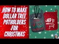 🤑CRICUT FOR BEGINNERS: DOLLAR TREE POT HOLDER CHRISTIMAS CRAFT