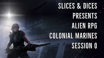 Alien RPG - "The Frontier War" Session 0