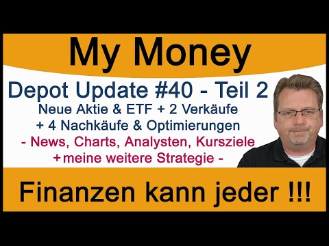 Depot Update #40 Teil 2 - Meine Aktien und die Performance + Charts, News, Analysten + die Strategie