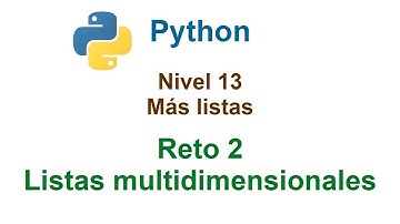 Programar en Python - Nivel 13 - Reto 2 - Listas multidimensionales