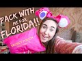 PACK WITH ME FOR FLORIDA | DISNEY WORLD |