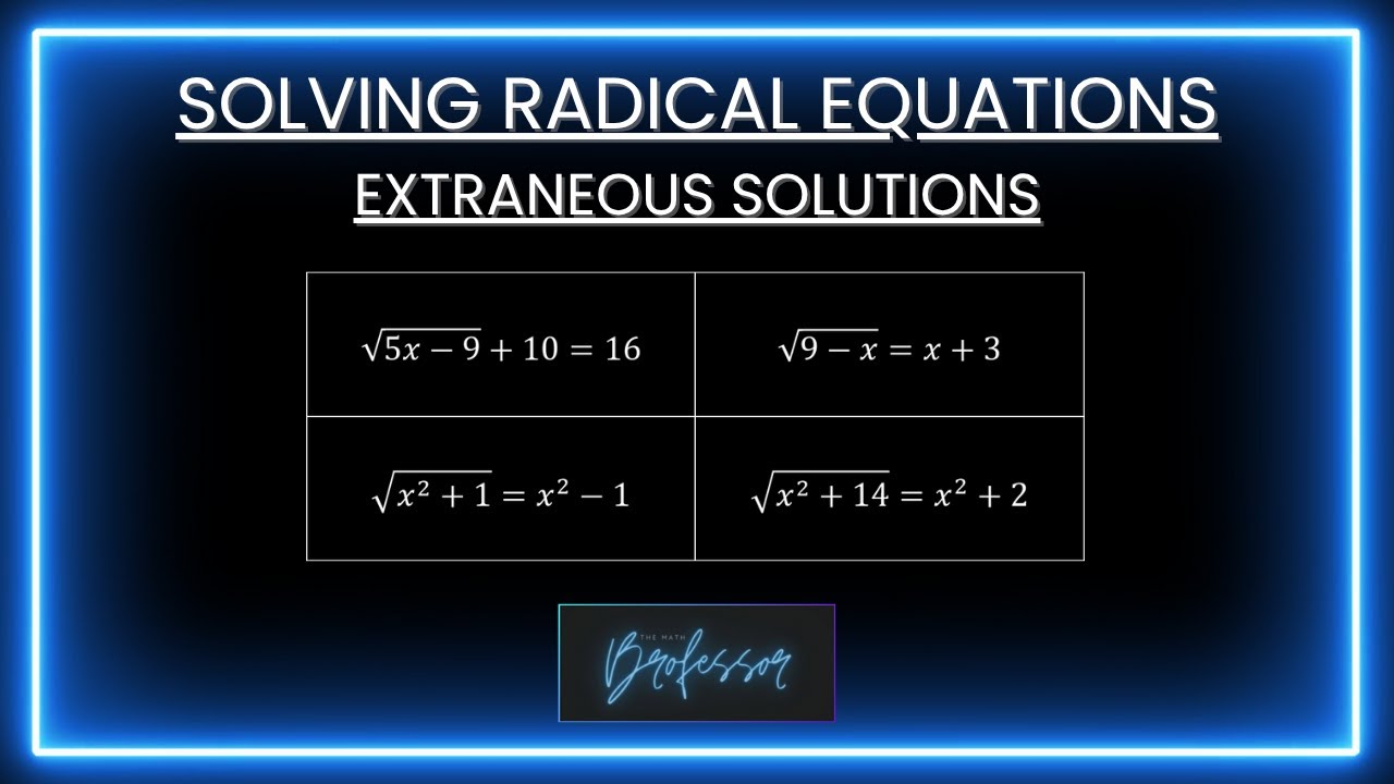 Solving Radical Equations | Extraneous Solutions | Checking Answers ...