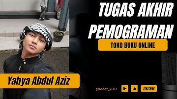 Tugas Akhir Pemrograman Dasar : Aplikasi Penjualan Buku - Yahya Abdul #TugasAkhir #C++