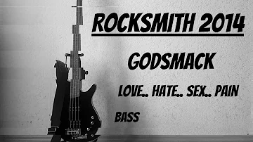 Godsmack - Love.. Hate.. Sex..  Pain / Rocksmith 2014 / Bass / DLC