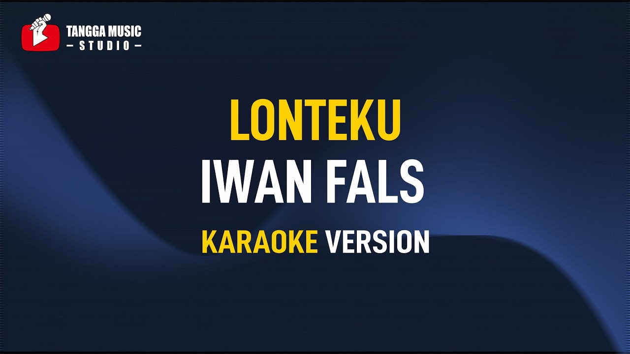 Iwan Fals - Lonteku (Karaoke)