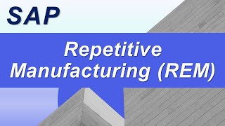 SAP Repetitive Manufacturing (REM) | #sapwithik | #sappp