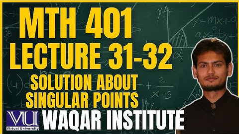 📚 MTH401 Lecture 31-32  Differential Equations | Virtual University | Complete Breakdown 📚