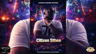 Citizen Sthee Exclusive Deep House Mix South Africa Episode 4 Special Guest Mix Summer House Events