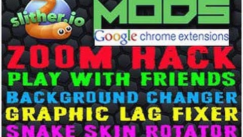 How to get MODS using Chrome Extension to Slither.io!  ()()()()()()()()(:)