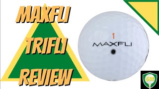 MaxFli TriFli Golf Ball Review
