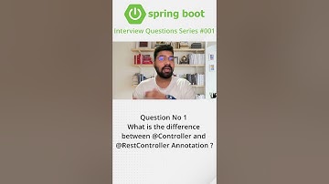 Question No. 1:What is the difference between @Controller and @RestController Annotation #springboot