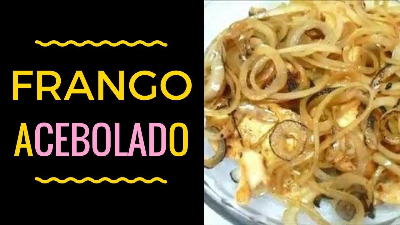 FILÉ DE FRANGO ACEBOLADO FÁCIL E SABOROSO