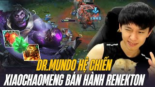 XIAOCHAOMENG VÀ CON MUNDO HỆ CHIẾN BÁN HÀNH CAO THỦ RENEKTON VÀ KHIẾN TEAM BẠN BẤT LỰC BUÔNG CHUỘT