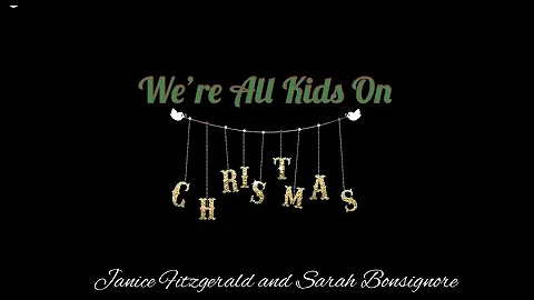 "We're all kids on Christmas" - Lyric Video