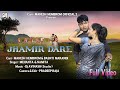 Jhamir dare full  new santhali 2023  mahesh hembrom  basanti mahenta   namita