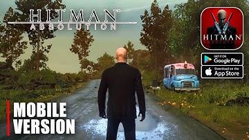 Hitman: Absolution - Mobile Version Gameplay (Android/iOS)