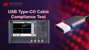 USB Type C Cable Compliance Test with Keysight VNA & Enhanced TDR Application
