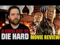 A Good Day to Die Hard - Movie Review