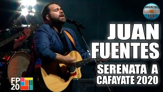 JUAN FUENTES en La Serenata a Cafayate 2020 (Completo)