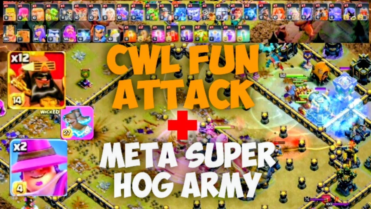 “CWL FUN ATTACK 😂 | ALL TROOPS USED + META SUPER HOG ARMY!”