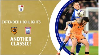ANOTHER CLASSIC! | Hull City v Ipswich Town extended highlights