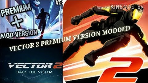how to hack Vector 2 (mod apk)