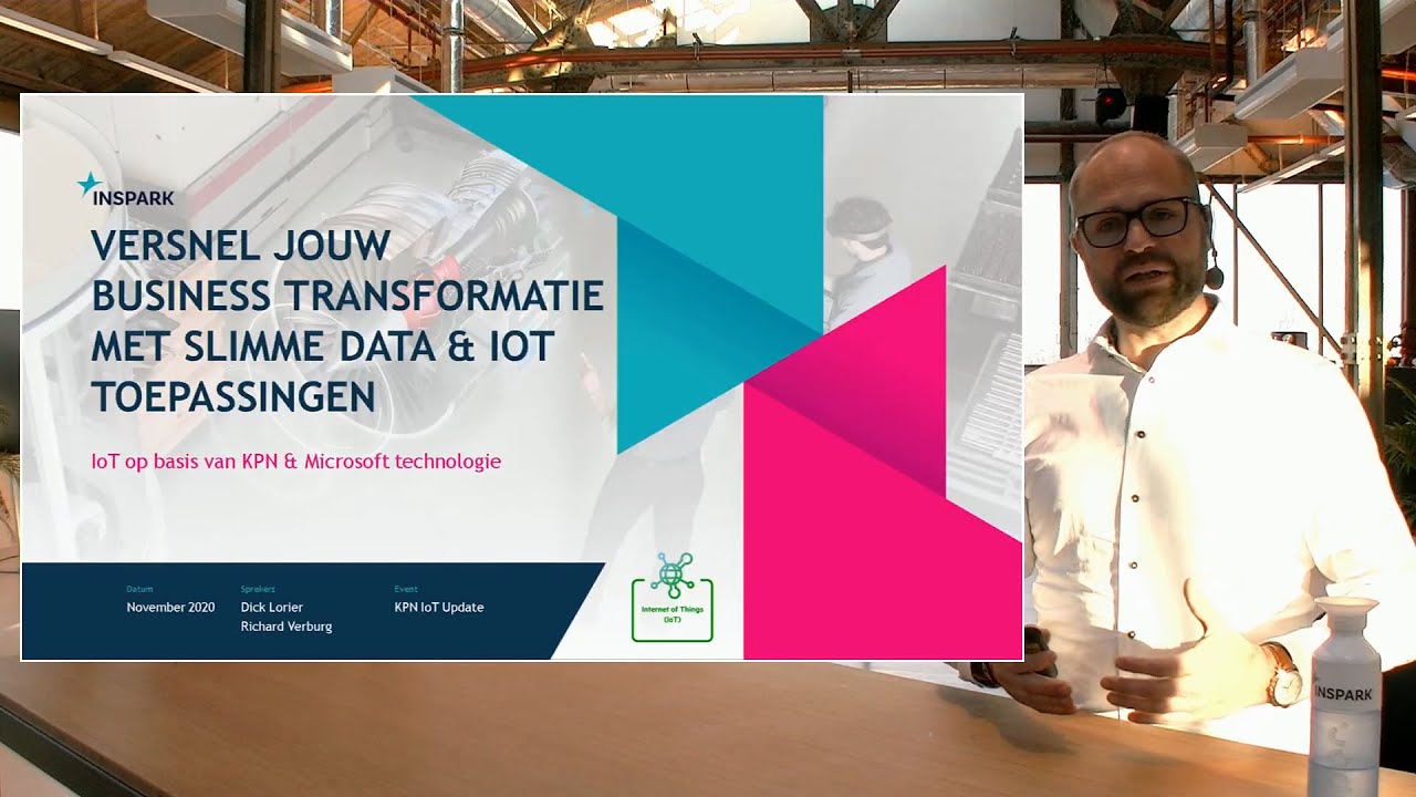 9 - Versnel jouw business transformatie met slimme data & IoT toepassingen - IoT Update2020, Inspark