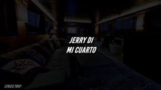 Jerry Di - MI CUARTO (LETRA)