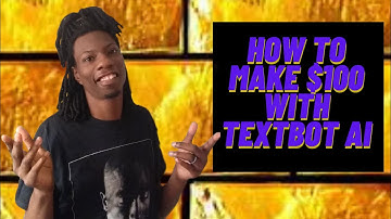 How To Make $100 With Textbot AI | Strategies To Market AVA