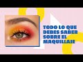 Todo lo que debes saber sobre el maquillaje