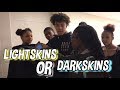 LIGHTSKINS VS DARKSKINS // HIGH SCHOOL EDITION