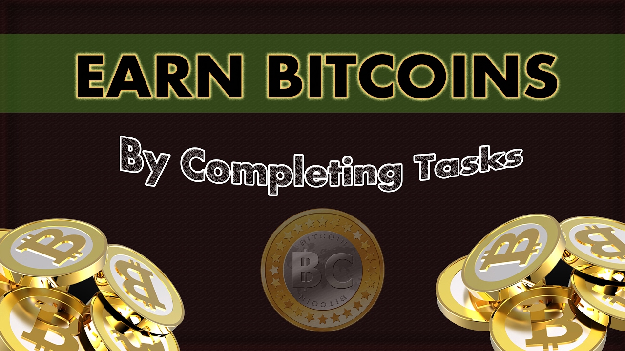 Best Free Websites To Earn Bitcoins By Completing Tasks - 