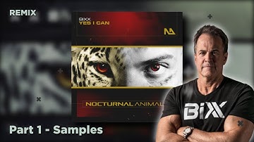 Tutorial Uplifting Trance REMIX - BiXX - Yes, I Can Samples (Part 1)