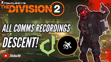 ALL DESCENT COMMS RECORDINGS 🛰️ So Far... - The Division 2