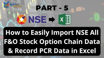 Part 5 : How to Easily Import NSE Stock Option Chain Data & Record PCR in Excel – Step-by-Step Guide