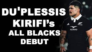 Du'Plessis Kirifi's All Blacks Debut