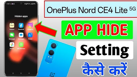 Oneplus Nord CE 4 Lite 5G App Hide Setting/How to hide apps in oneplus nord ce 4 Lite/App hide करें