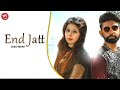 End jatt official  juss mani  adeen noor  latest punjabi song 2020