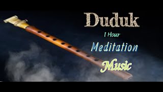 Duduk -Meditation Music