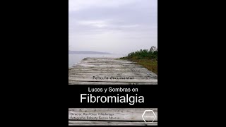 'LUCES Y SOMBRAS EN FIBROMIALGIA'