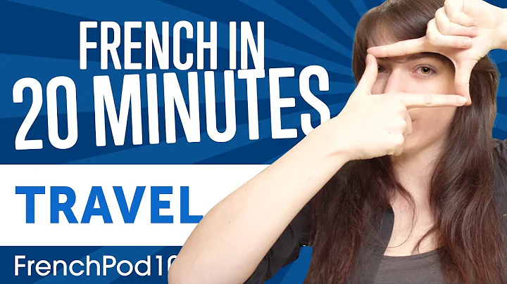 Learn French in 20 Minutes - ALL Travel Phrases Yo...
