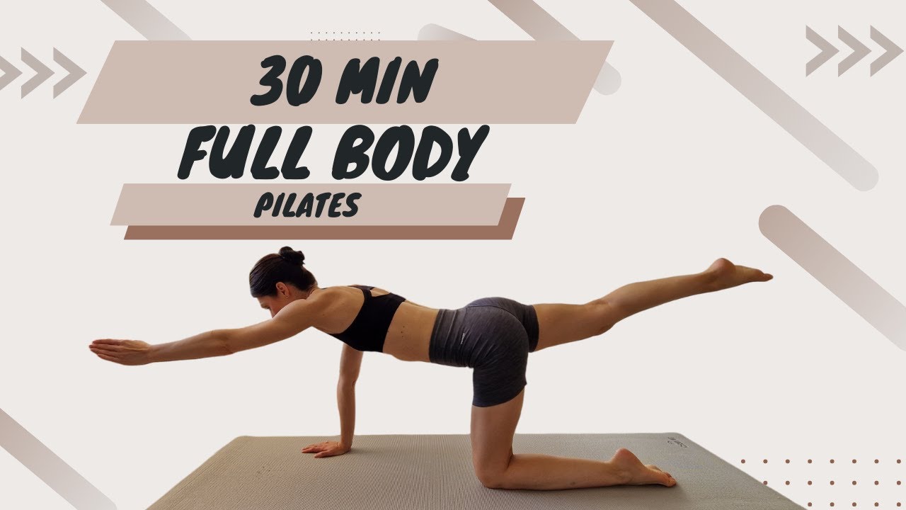 30 MIN Full Body Pilates Workout / No Equipment / No Repeat - YouTube