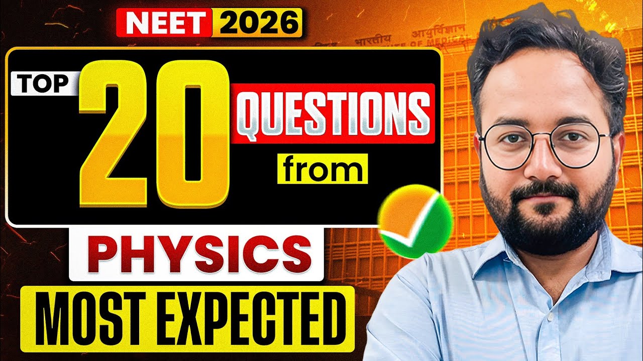 Top 20 Questions from Physics for NEET 2026 | Most Expected🎯 - YouTube