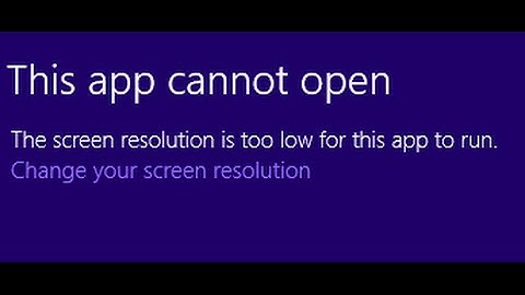 SOLVED: Fix Notebook Windows 8.1 Error The Screen Resolution is Too Low for this App to Run