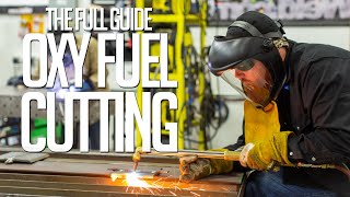 The Full Guide to Oxy Fuel Cutting