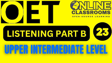 Oet listening part B sample practice  test OET 2.0 Online Classroom