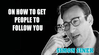 Simon Sinek on How to Get People to Follow You - Inside Quest Show Legendado