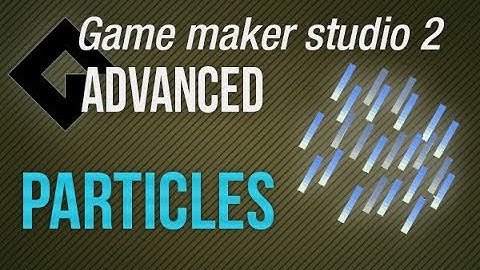 🔴Game Maker Studio 2 | Advanced - Particles: Rain and Rain splash